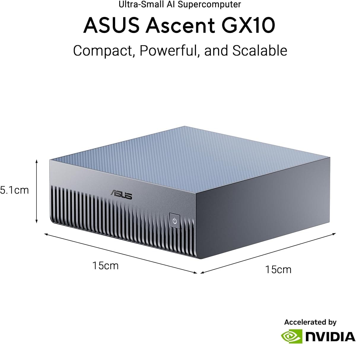 ASUS GX10-GG0026BN NVIDIA GB10 Mini PC | Ascent GX10, NVIDIA® GB10 CPU, NVIDIA Blackwell GPU, 128GB DDR5 RAM, 2TB SSD